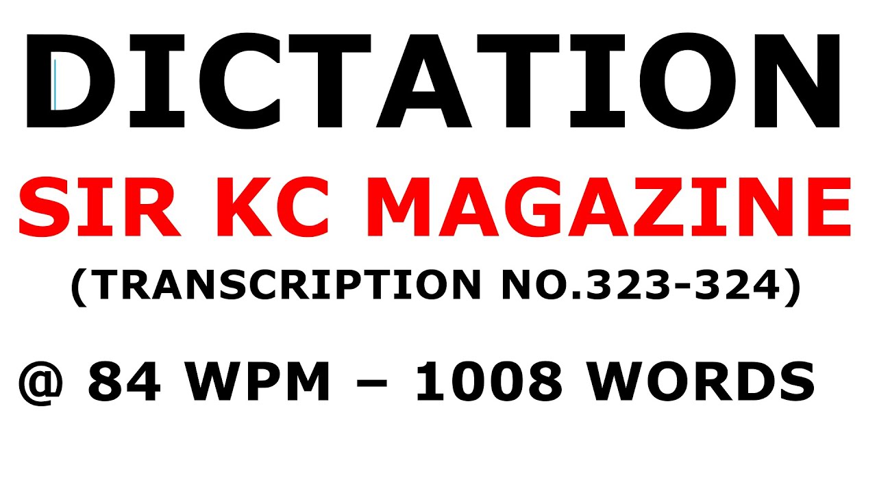 #englishshorthanddictation #ShorthandDictationSirKCmagazineEx.323and324at84wpm #PitmanShorthand
