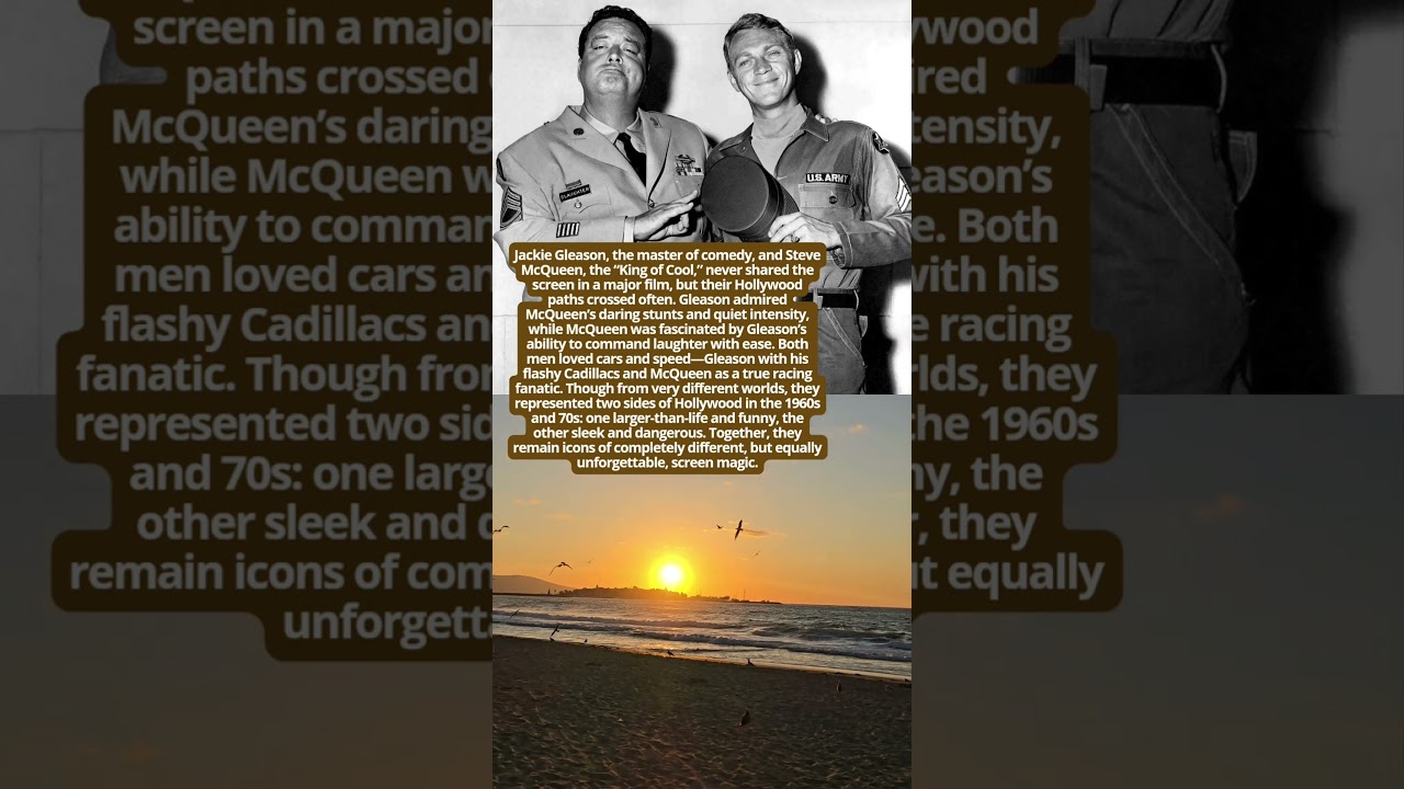 Jackie Gleason Steve McQueen When Comedy Met Cool #facts #hollywood #vintage