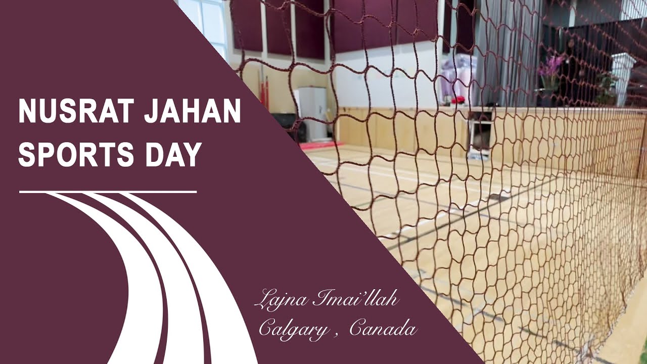 Lajna Ima’illah Calgary organize Nusrat Jahan Sports Day