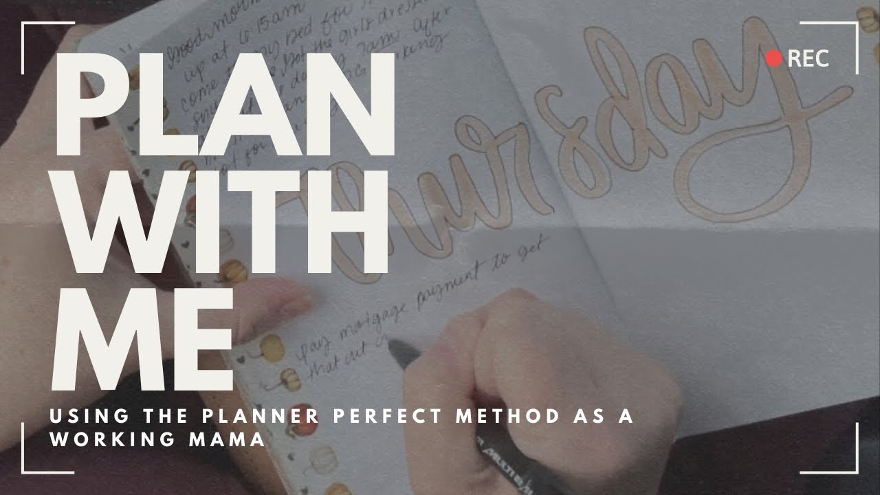 Plan With Me: Using the Planner Perfect Method - Working Mom