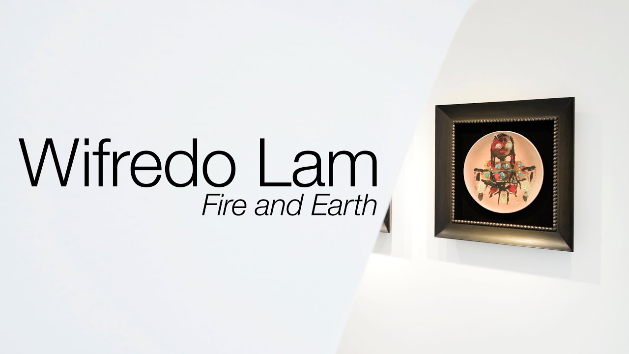 Wifredo Lam – Fire and Earth
