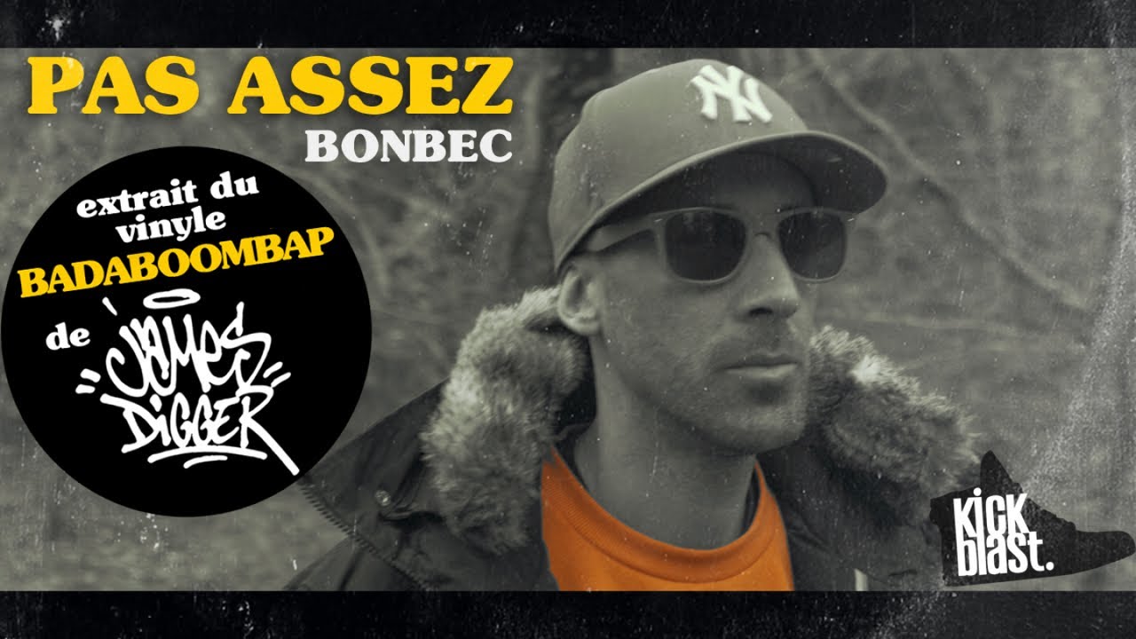 KICKBLAST - PAS ASSEZ  *** [extrait de l'album vinyle BADABOOMBAP]