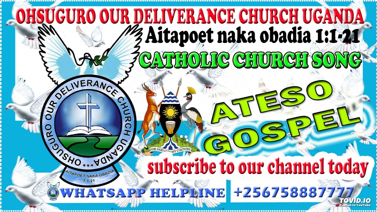 ATULIK-EJANAKISI YESU BY CATHOLIC CHURCH OF UGANDA