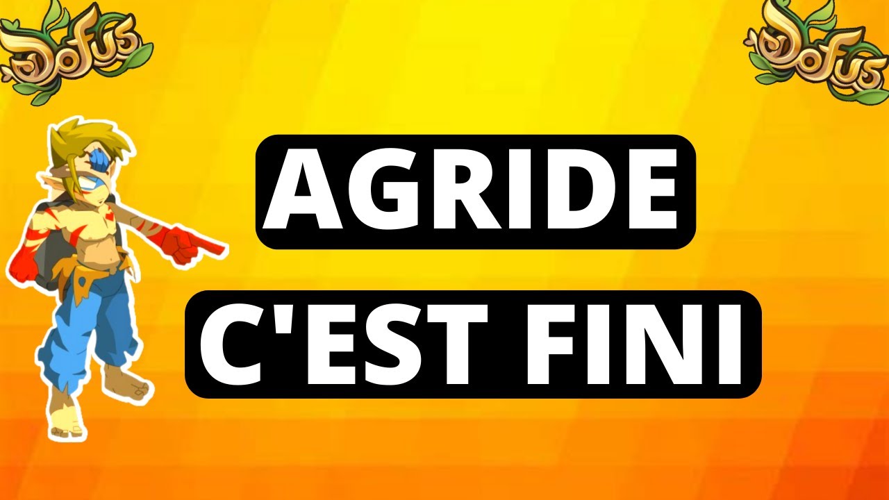 J'arr&ecirc;te de jouer sur Agride... Explications [DOFUS]