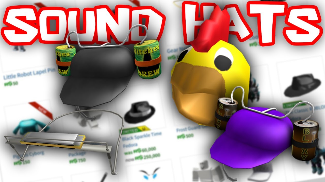 ROBLOX Hats with Sound Effects