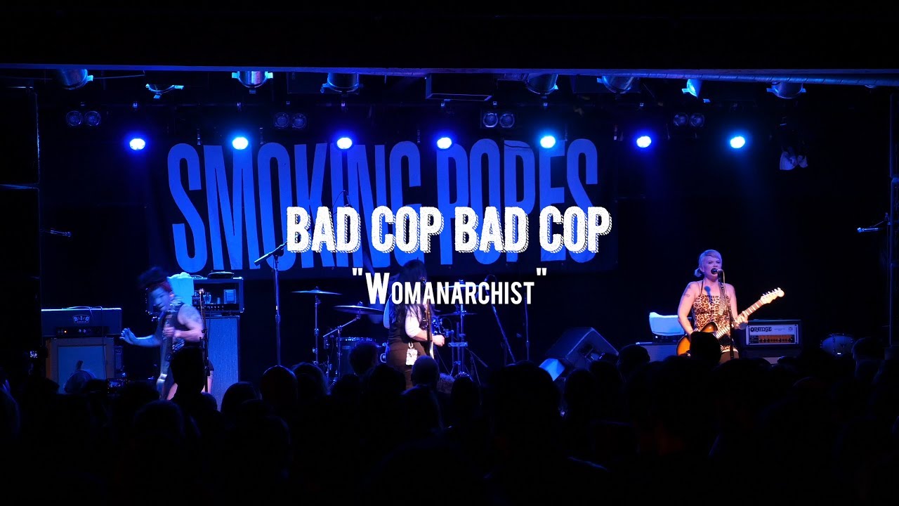 Bad Cop / Bad Cop | "Womanarchist" Live from Bottom Lounge