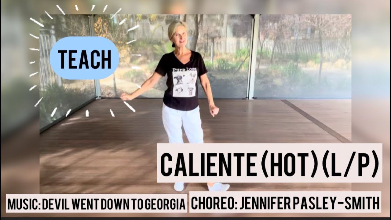 Caliente HOT (The Devil Went Down To Georgia) Line DanceTeach