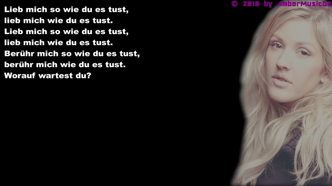Ellie Goulding - Love Me Like You Do (Deutsche Übersetzung)