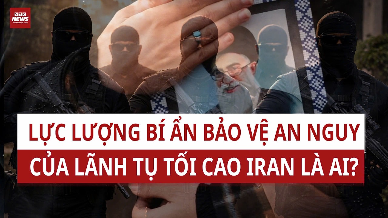 Vì sao Lãnh tụ Iran chưa xuất hiện? Hé lộ lực lượng áo đen bảo vệ ông Khamenei trong bóng tối