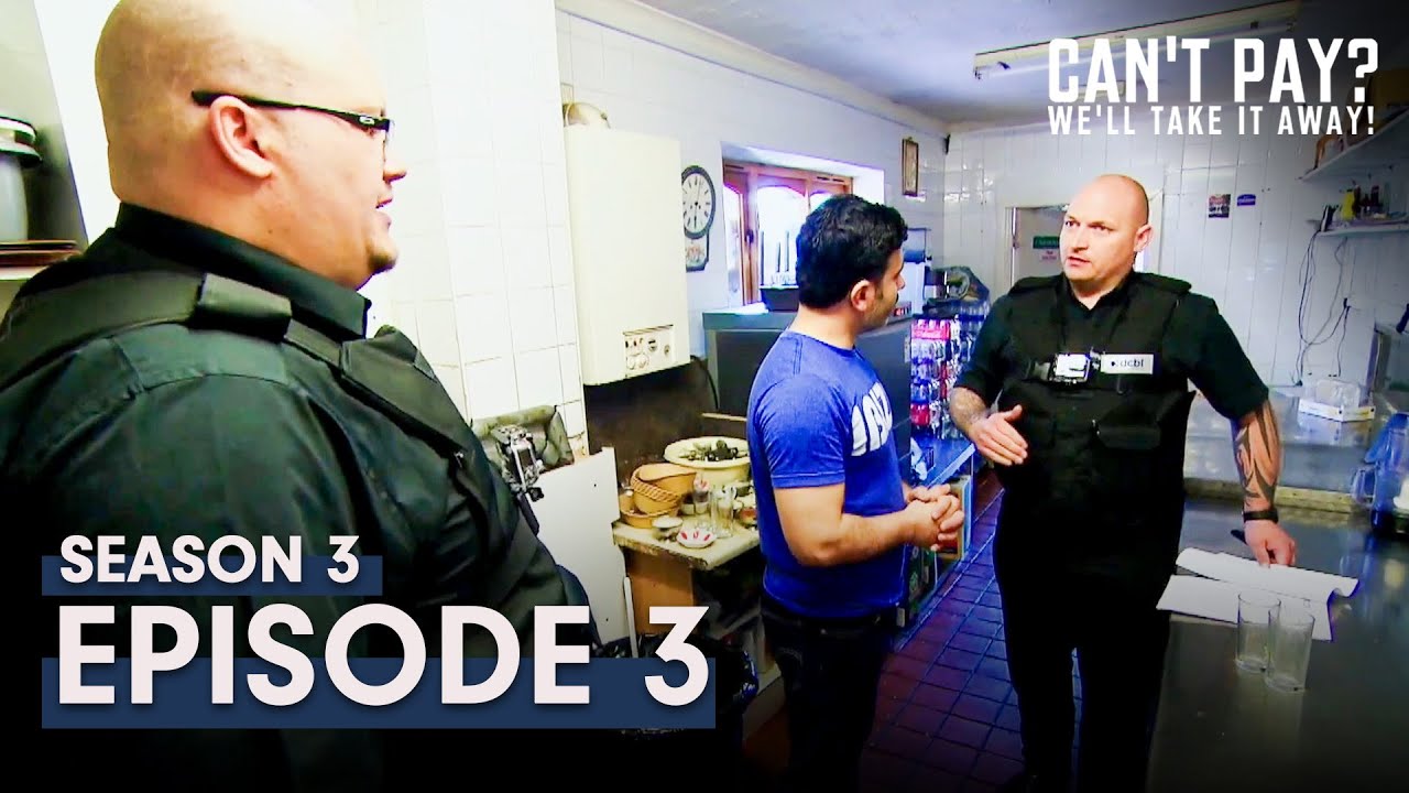 Can't Pay? We'll Take It Away! | Season 3 | Episode 3