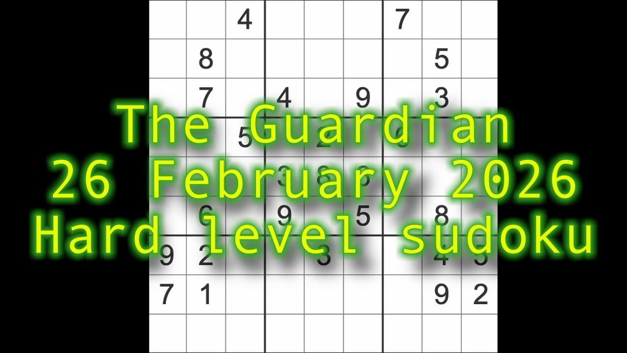 Решение судоку – The Guardian, 26 февраля 2026 г. Судоку сложного уровня.