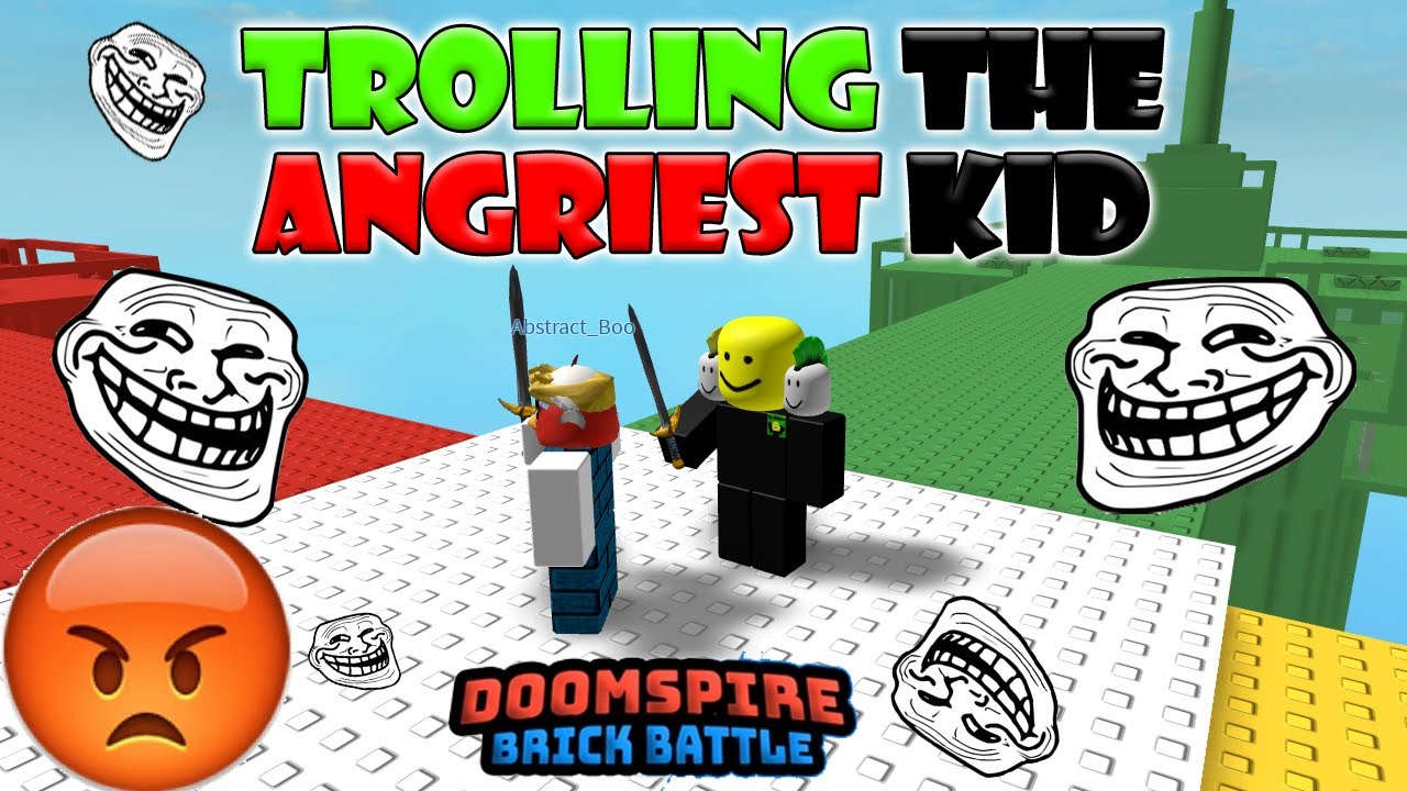 ТРОЛЛИНГ САМОГО ЗЛОГО РЕБЕНКА в Doomspire Brickbattle