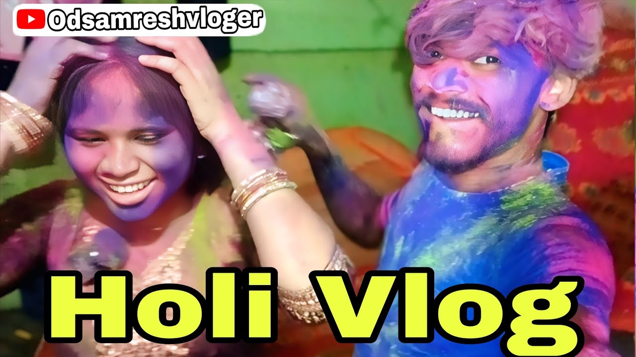 Holi Vlog full enjoy @odsamreshvlog 