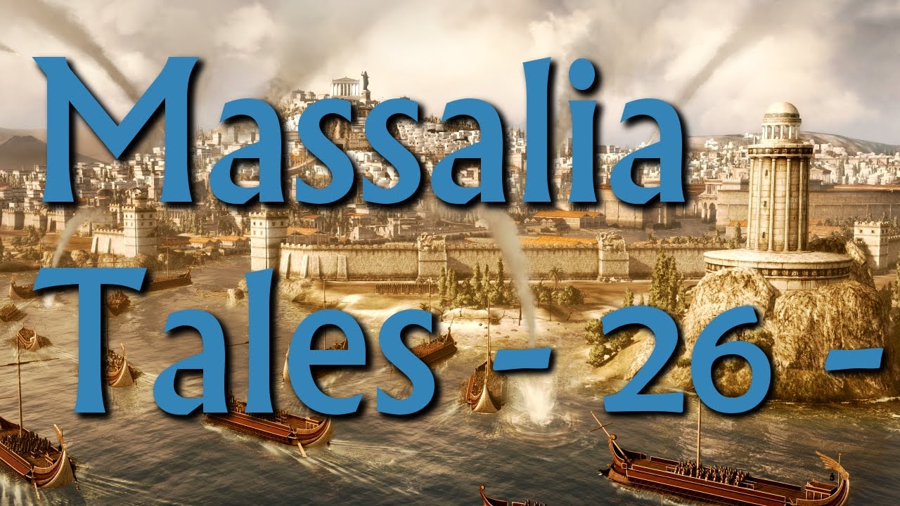 Massalia Tales Episode 26 - Rome II Narrative Let's Play (Divide Et Impera Mod)