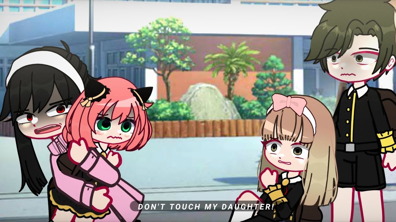 “ Don't Touch My Daughter! ” // ORG // SPY X FAMILY GACHA