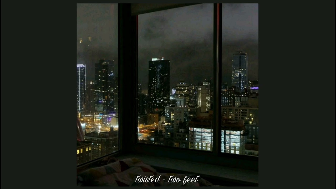 Two Feet - Twisted (slowed & reverb)