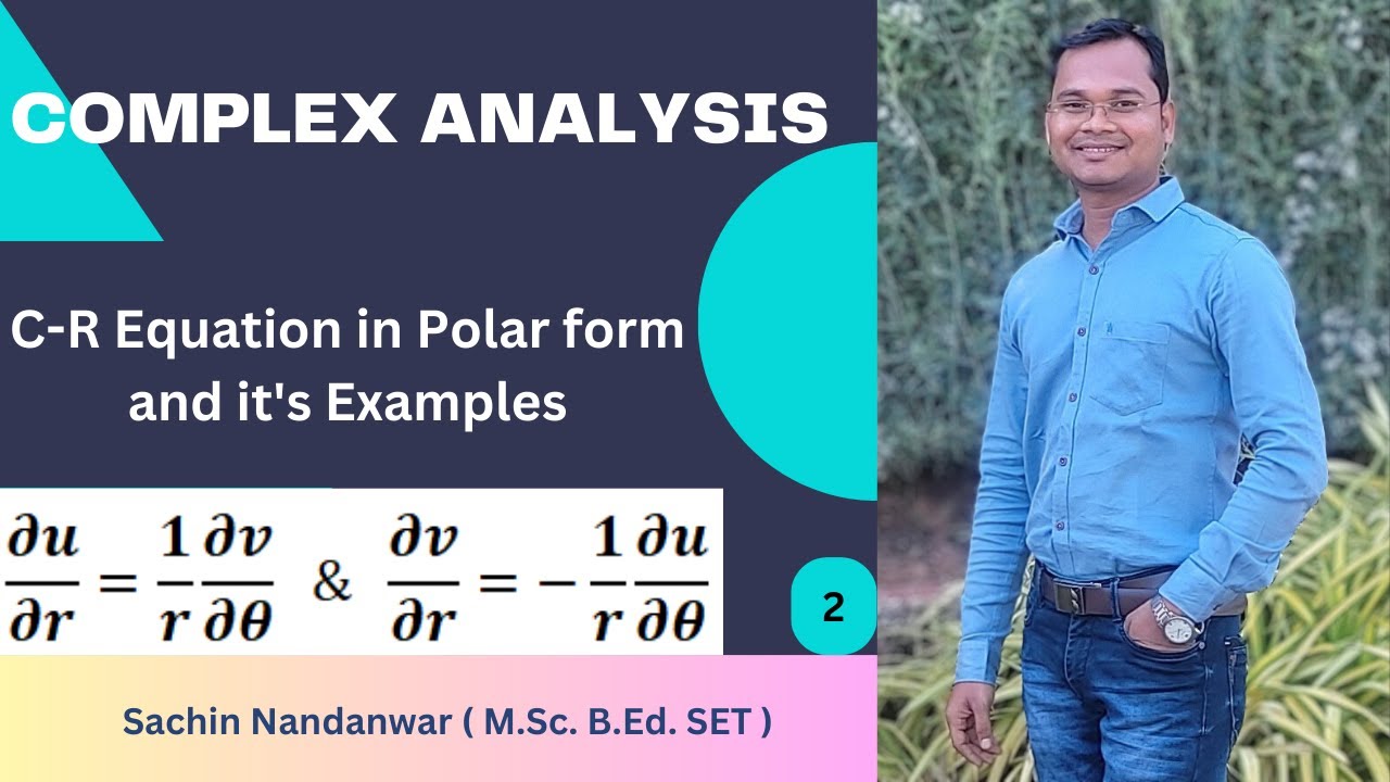 Cauchy Riemann Equation in Polar form | Complex Analysis | Complex Analysis By Sachin Nandanwar