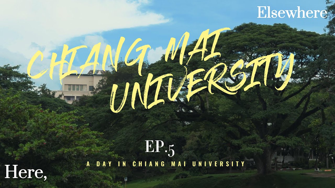 A Day at Chiang Mai University ｜ Living Like a Student