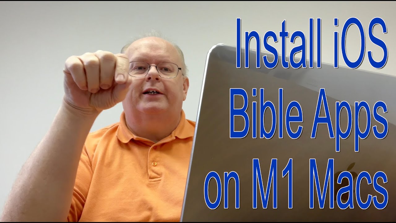 Best 7 iOS Bible Apps on M1 Macs: How To and Should You