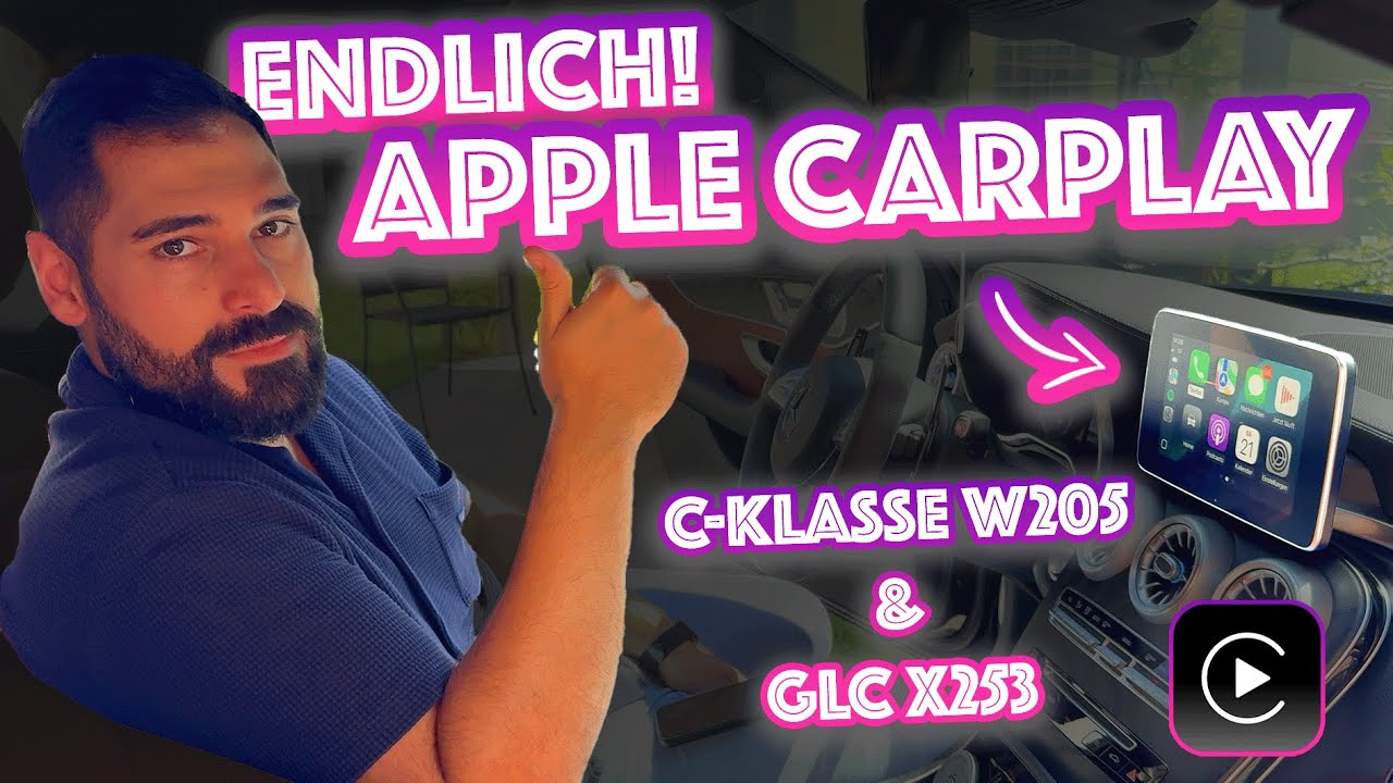 ENDLICH! APPLE CARPLAY in der C-Klasse W205 & GLC X253