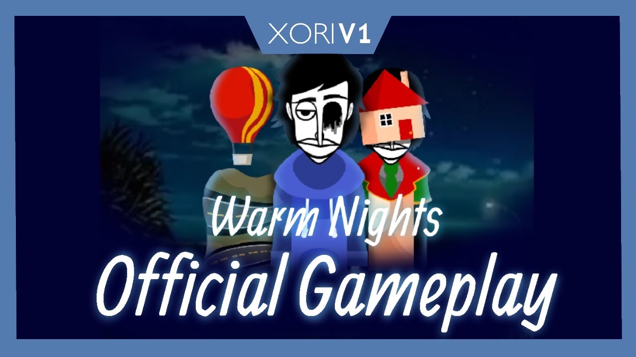 Xori v1 - Warm Nights | Official Gameplay + Bonus 1 - Inside |