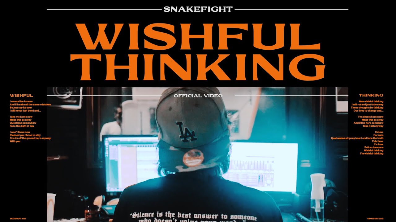 Snakefight - Wishful Thinking (Official Video)