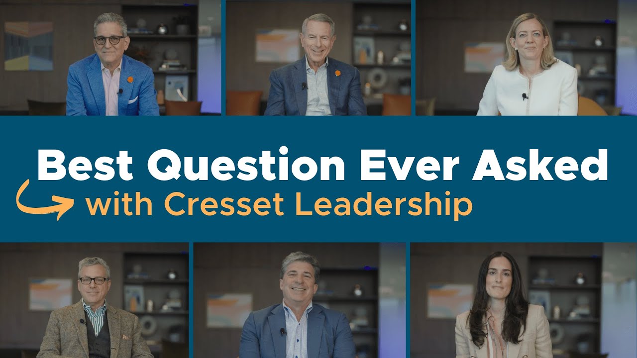 What is the Best Question You've Ever Been Asked? | Cresset