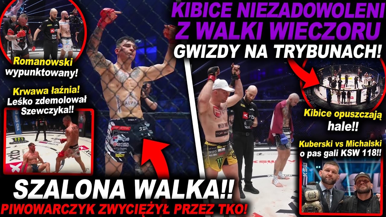 KIBICE NIEZADOWOLENI Z WALKI WIECZORU!!(KSW,UFC,KUBERSKI,PAWLAK,BARTOSIŃSKI,ROMANOWSKI)