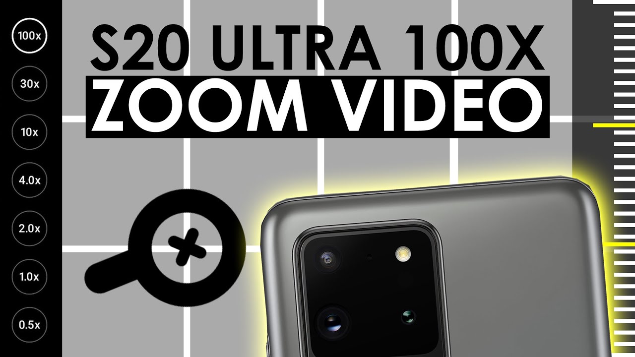 Galaxy S20 Ultra 100X Zoom Video Hack Activated