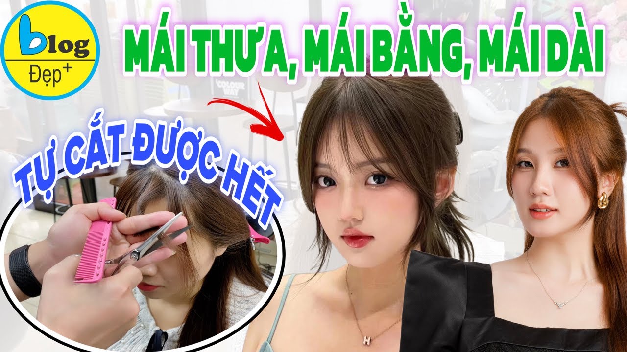 Cách tự cắt tóc mái tại nhà đơn giản mà đẹp không tưởng ai cũng làm được