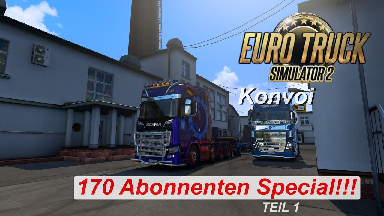 Let's Play | Euro Truck Simulator 2 - Konvoi | 170 Abonnenten Special | Teil 1