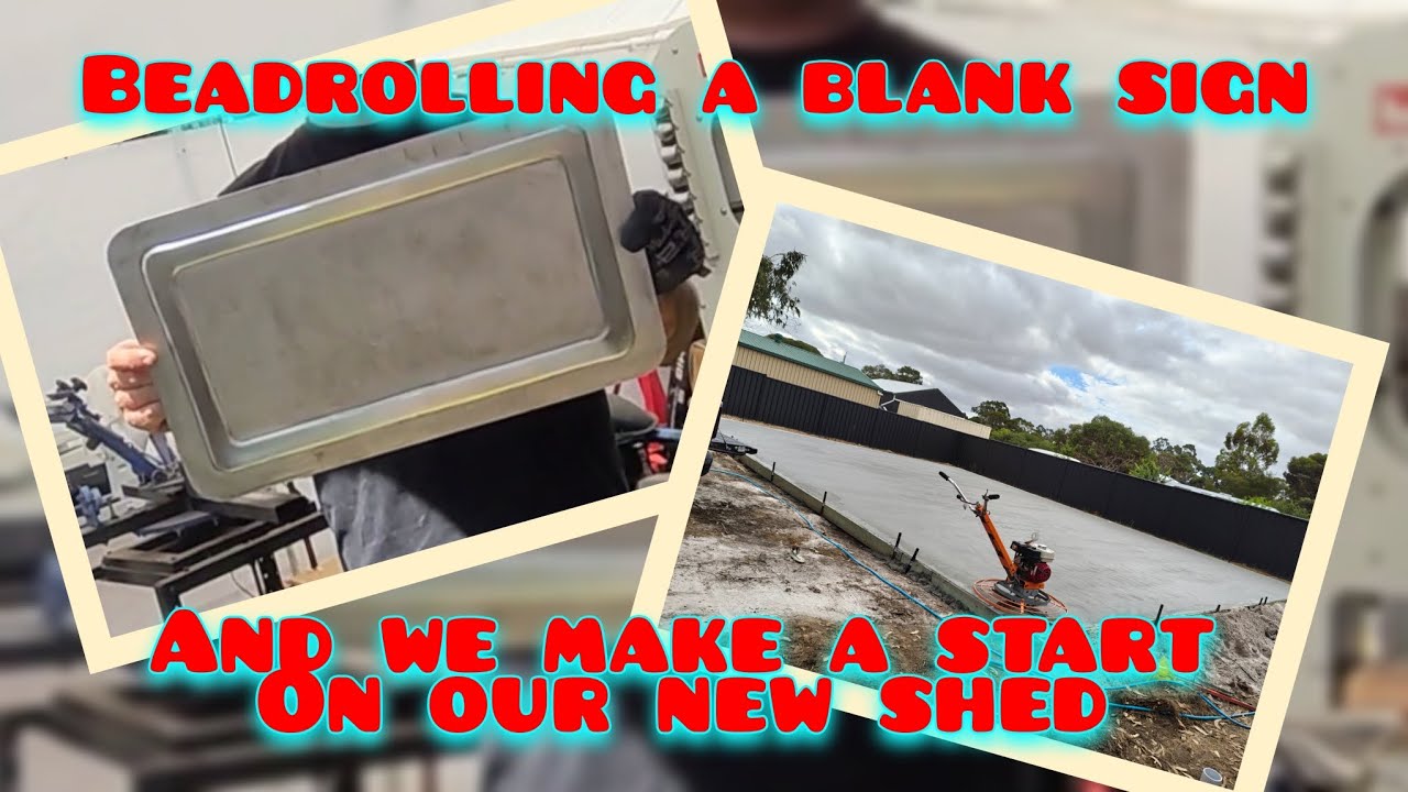 Beadrolling a blank sign and pouring the slab on our new shed 😎👌