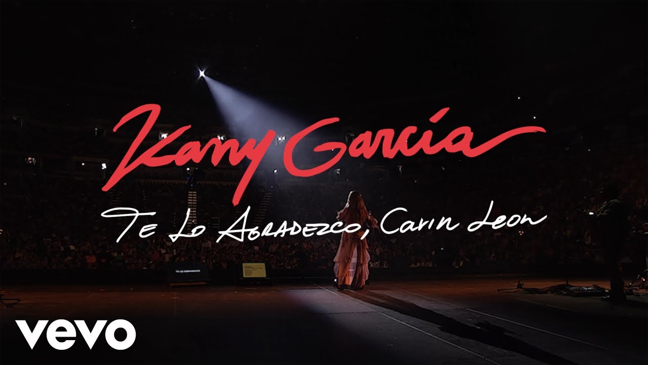 Kany García, Carín León - Te Lo Agradezco (En Vivo Desde PR - Video Oficial)
