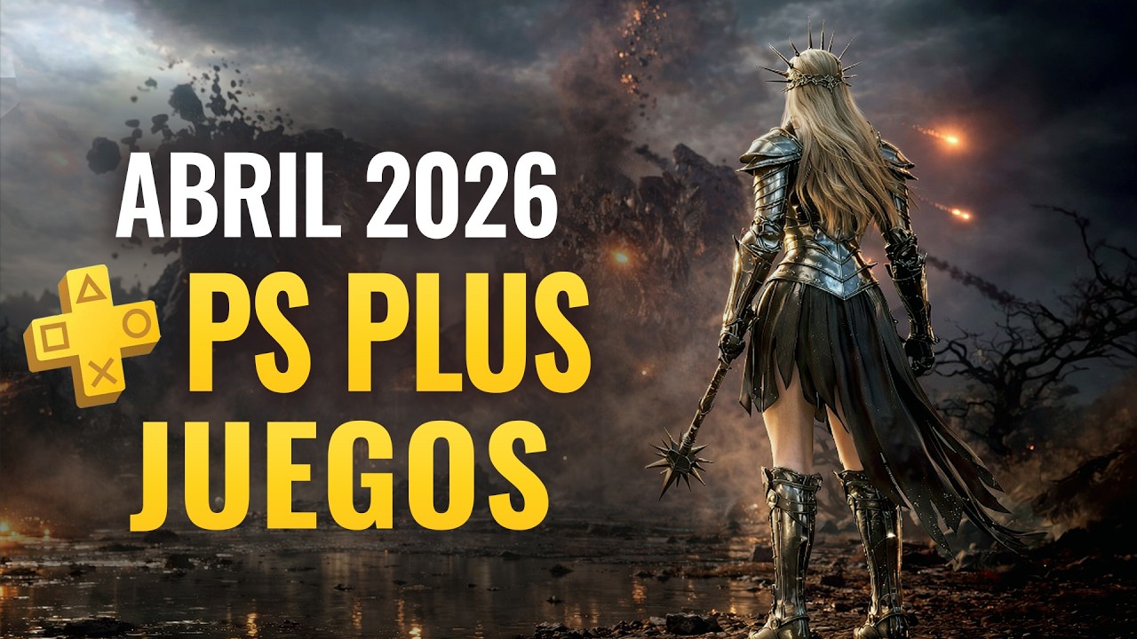 LOS JUEGOS DE PS PLUS ABRIL 2026 Y LOS REGALOS QUE EST&Aacute;N DANDO