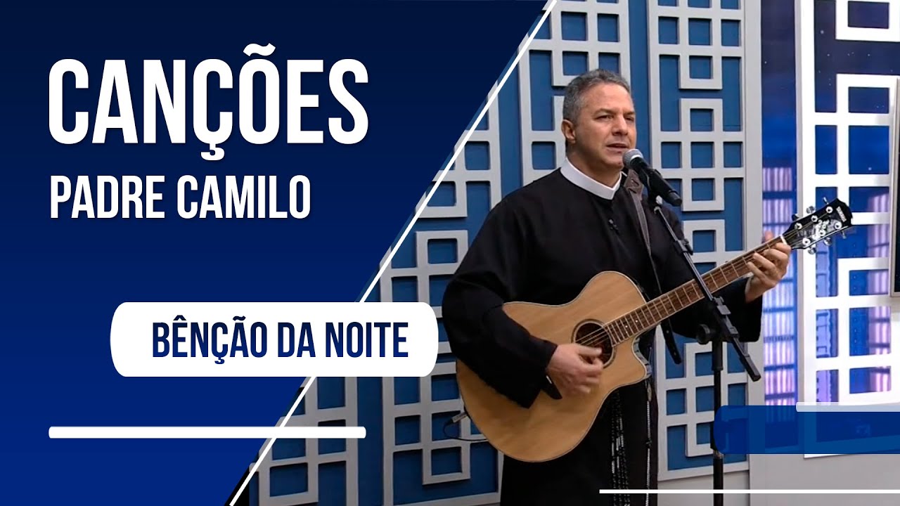 Canções para rezar com Padre Camilo