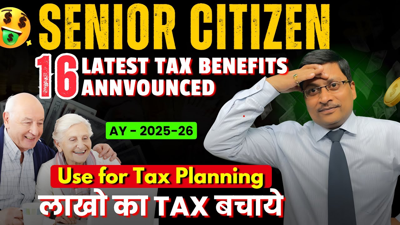 Senior Citizens Tax Saving methods | How to save tax for Retired Person