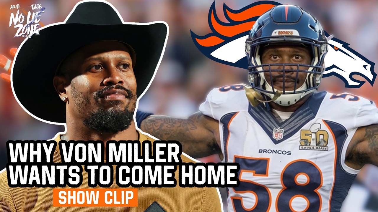Von Miller Says Why He Wants to Come Home to The Denver Broncos & More