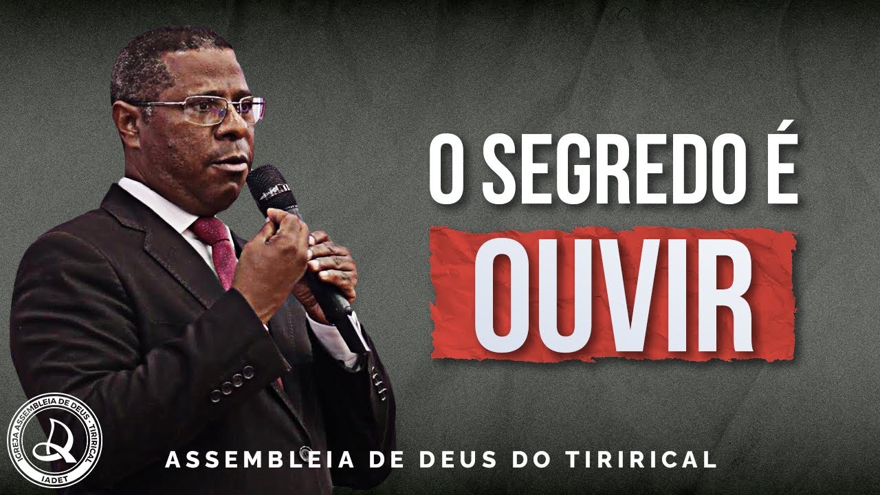 O SEGREDO É OUVIR | Pr. Osiel Gomes
