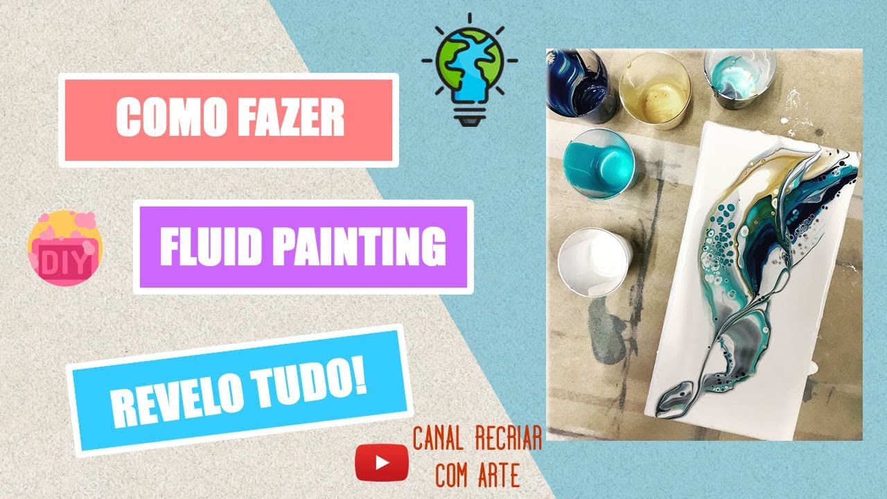 Pintura Fluida (Fluid Painting - Derramamento Acrílico) - Acrílico Derramado
