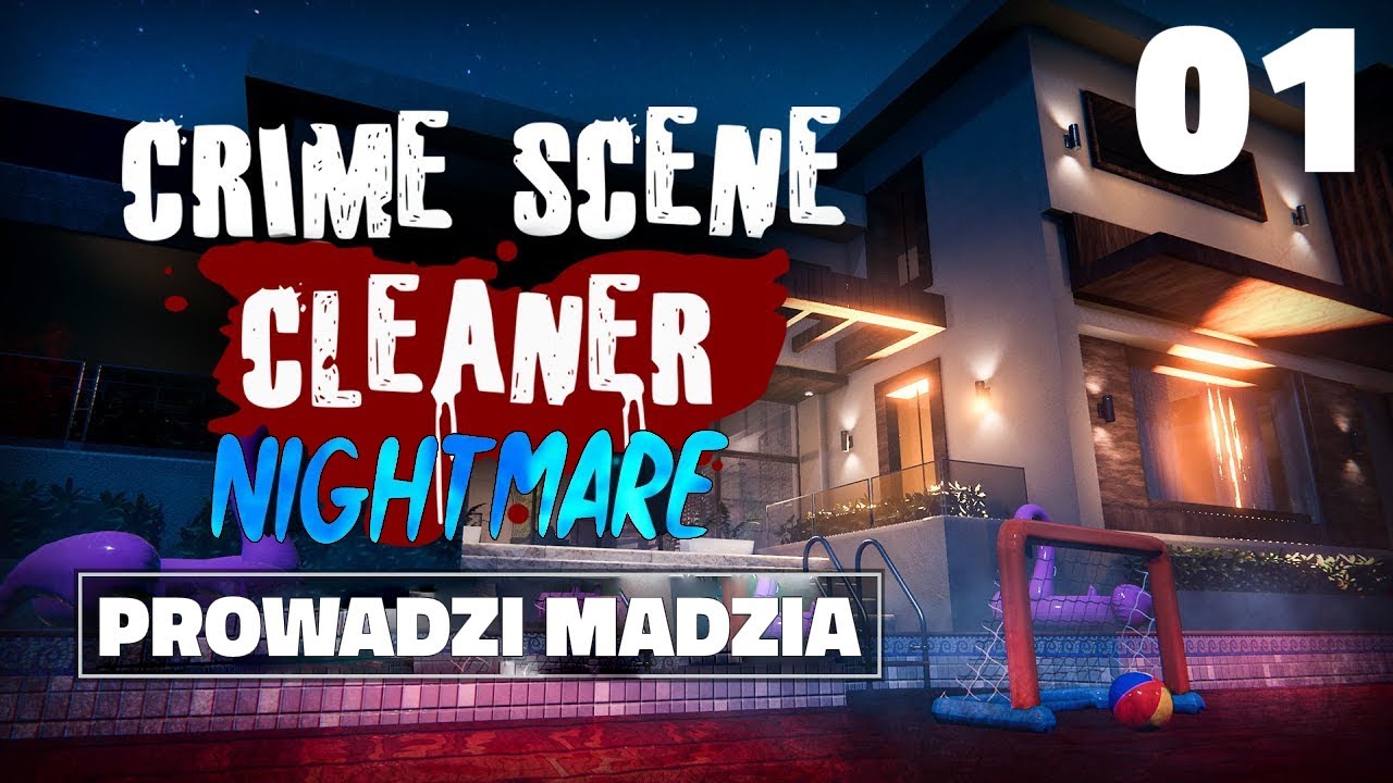 Crime Scene Cleaner: Nightmare #01 - Skąd tu tyle ciał?!