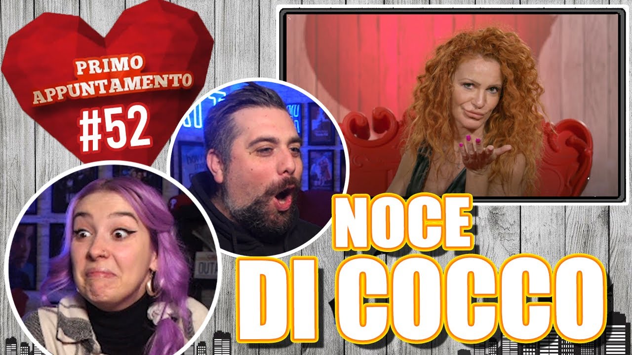NOCE DI COCCO 🥥🍑 | PRIMO APPUNTAMENTO *REACTION* #52