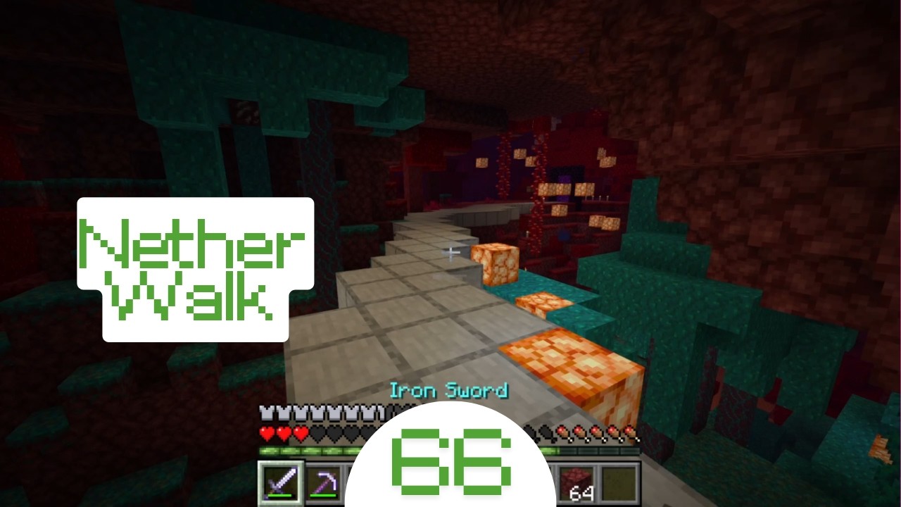 Minecraft #66 - Nether Walk