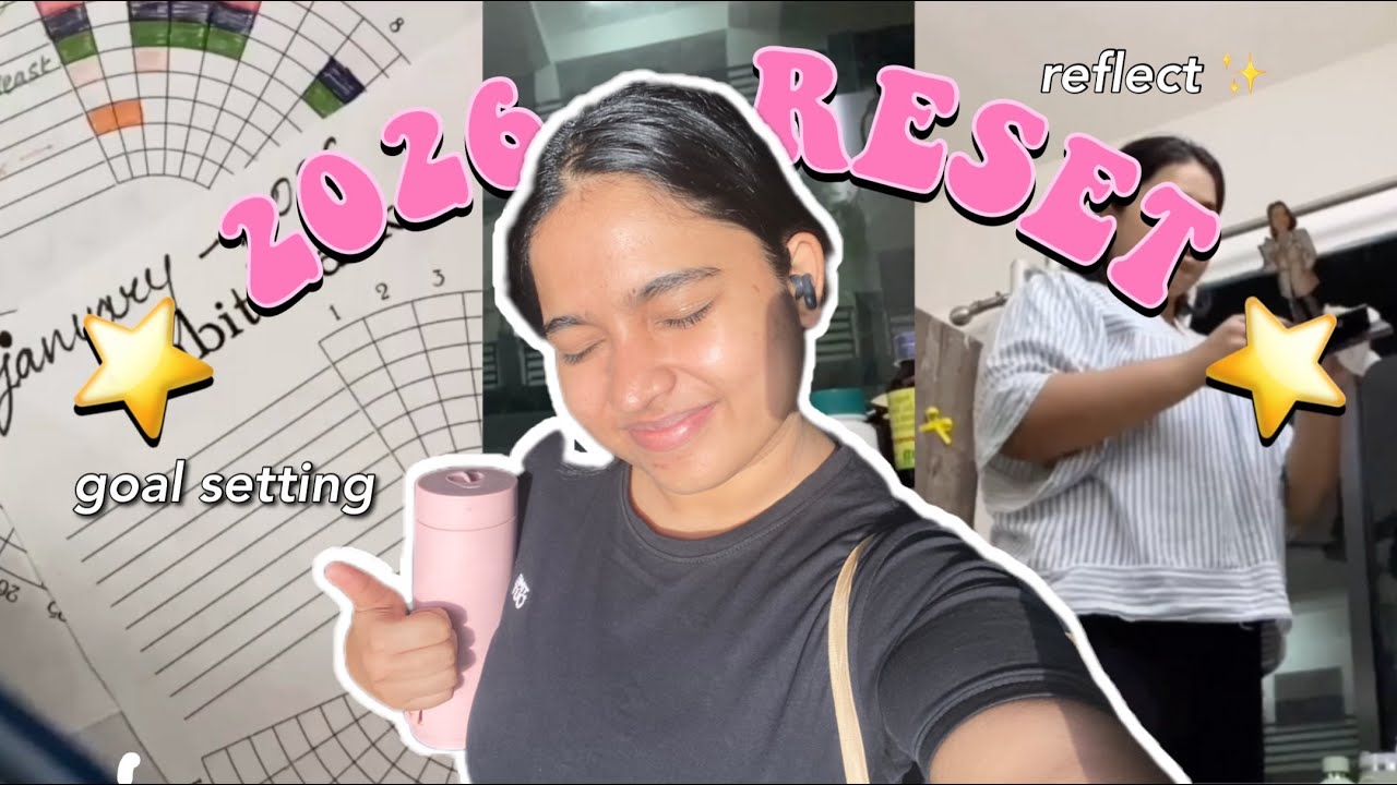 2026 RESET ⭐️ : reflecting on 2025 resolutions and making goals for the new year