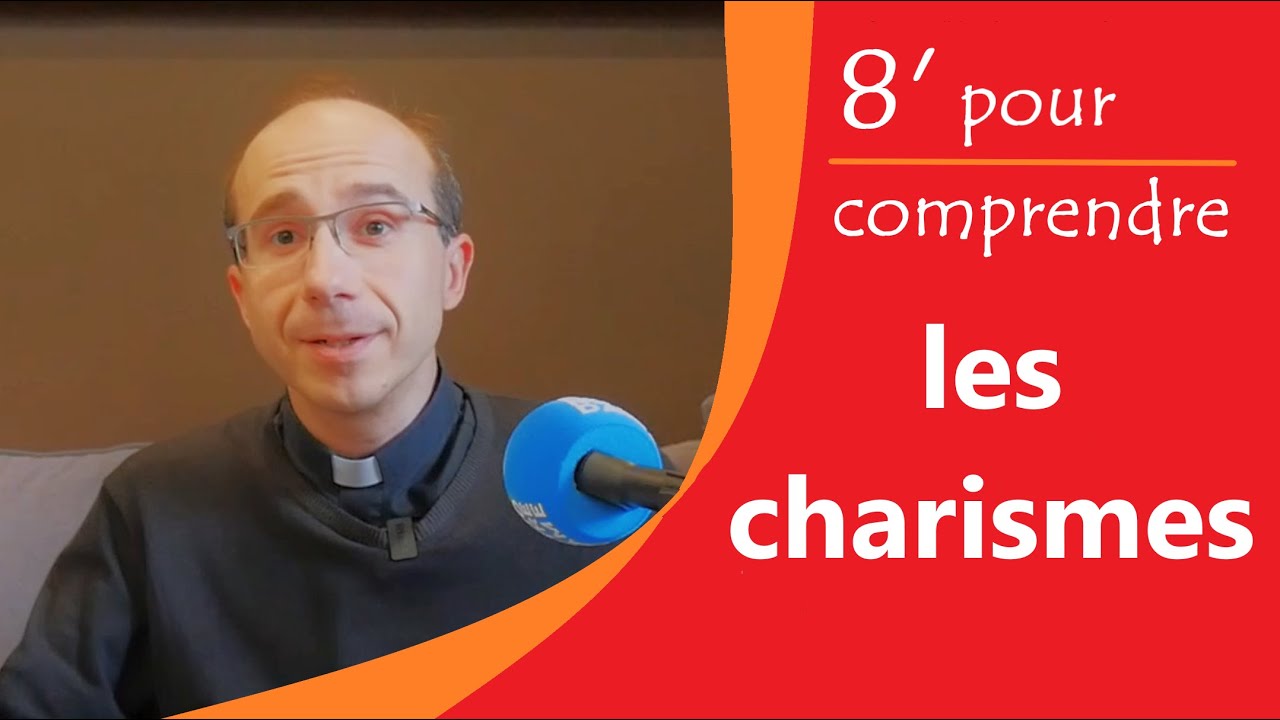 Qu'est-ce que les Charismes? Des cl&eacute;s pour comprendre et les d&eacute;couvrir 🔥🔥🔥
