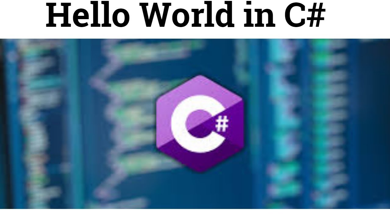hello world in c# | print hello world in c#