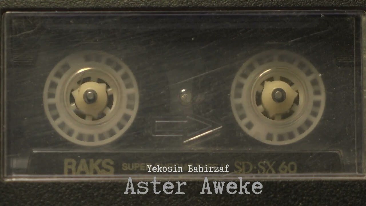 Aster Aweke - Yekosihn Bharizaf
