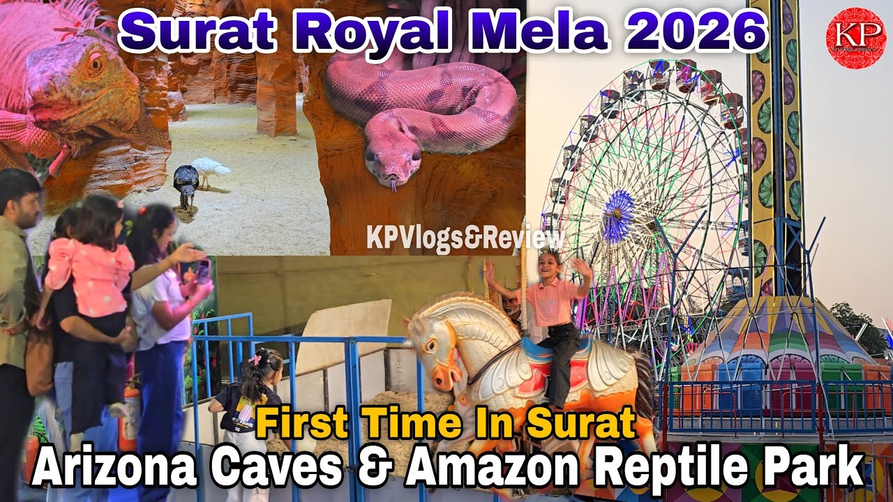Royal Mela Surat 2026| Arizona Caves & Amazon Reptile Park| Surat Biggest Mela| Summer Vacation Mela