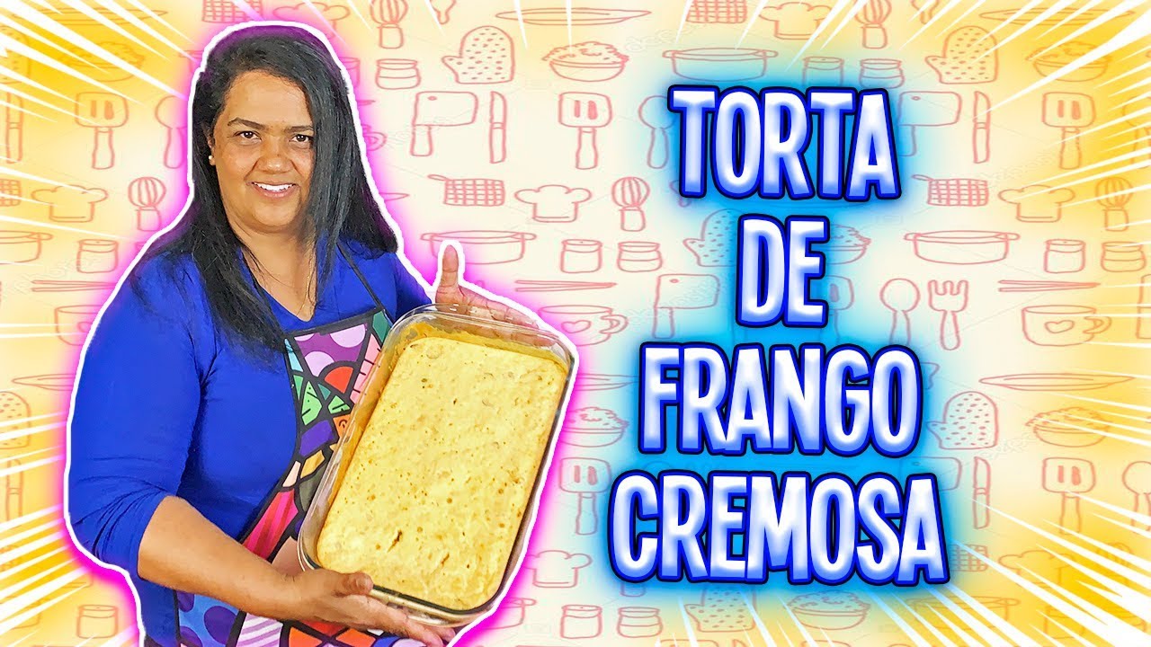 TORTA DE FRANGO CREMOSA !!!