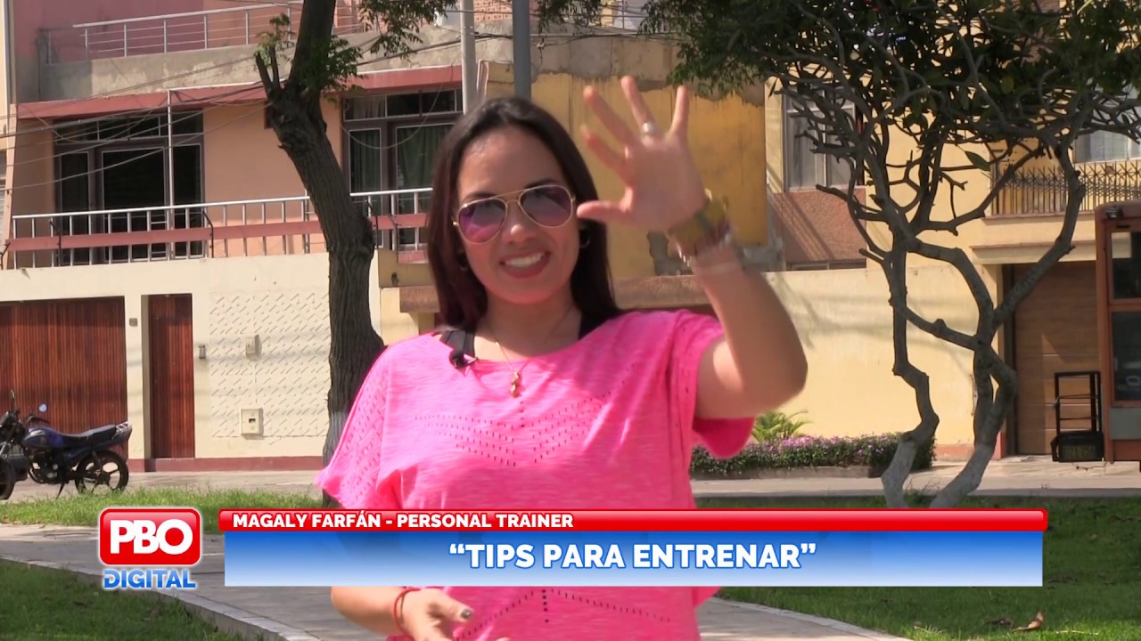Magaly Farfán  - Tips de entrenamiento – 06 nov 2018