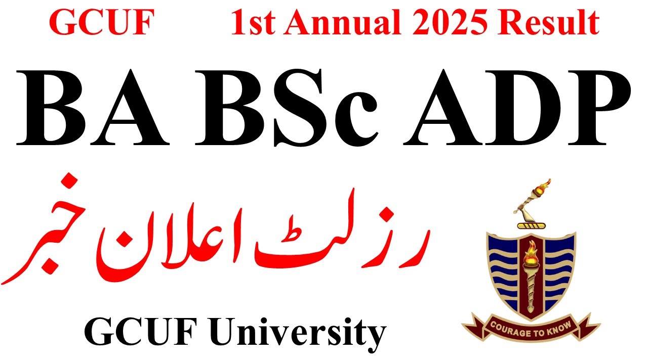 ADA ADS ADC 1st Annual 2025 Results GCUF | ADP Result 2025 GCUF | BA BSc Result 2025 GCUF